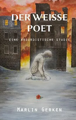 E-Book (epub) Der weiße Poet von Marlin Gerken
