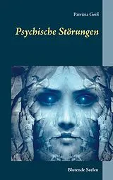 E-Book (epub) Psychische Störungen von Patrizia Geiß