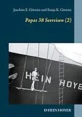 E-Book (epub) Papas 38 Seereisen (2) von Joachim E. Görnitz, Sonja K. Görnitz