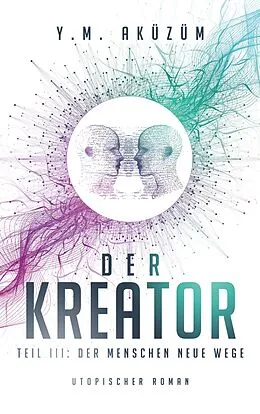 E-Book (epub) Der Kreator von Y. M. Aküzüm