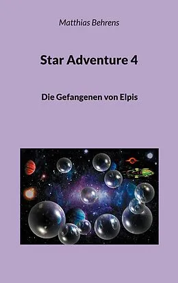 E-Book (epub) Star Adventure 4 von Matthias Behrens
