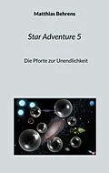 E-Book (epub) Star Adventure 5 von Matthias Behrens