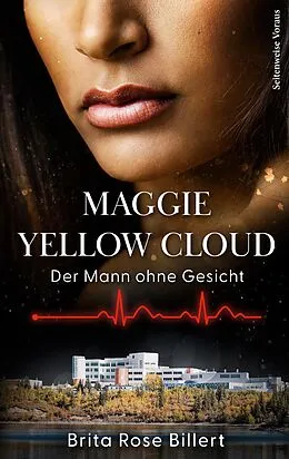 E-Book (epub) Maggie Yellow Cloud von Brita Rose Billert
