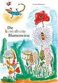 E-Book (epub) Die kunterbunte Blumenwiese von Urs Beat Wobmann
