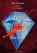 E-Book (epub) The Converted Ones von Pola Swanson, L. C. Carpenter