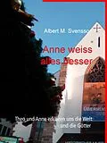 E-Book (epub) ... aber Anne weiß alles besser von Albert M. Svensson
