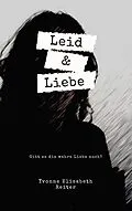 E-Book (epub) Leid & Liebe von Yvonne Elisabeth Reiter