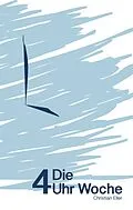 E-Book (epub) Die 4 Uhr Woche von Christian Eller