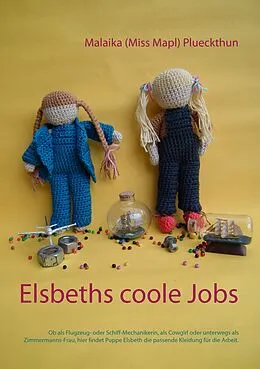 E-Book (epub) Elsbeths coole Jobs von Malaika (Miss Mapl) Plueckthun