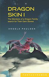 E-Book (epub) Dragon Skin I von Angela Paulsen