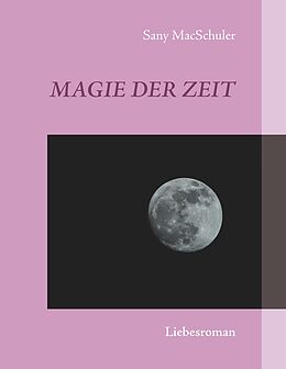 E-Book (epub) Magie der Zeit von Sany MacSchuler