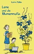 E-Book (epub) Lene und die Blumenmafia von Katrin Müller