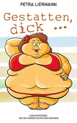 E-Book (epub) Gestatten, dick ... von Petra Liermann