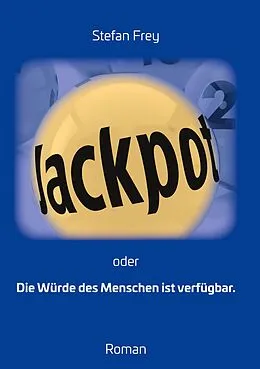 E-Book (epub) Jackpot von Stefan Frey