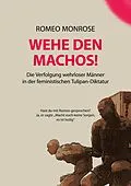 E-Book (epub) WEHE DEN MACHOS! von Romeo Monrose