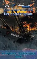 E-Book (epub) Die Eispiraten von A. Tupolewa, Bastian J. Kurz