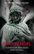 E-Book (epub) Racheengel von Alexander Lorenz Golling