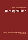 E-Book (epub) Herbstgeflüster von Peter Reuter, Barbara Naziri