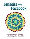 E-Book (epub) Jenseits von Facebook von Roland Gampp, Isabella Kappeler