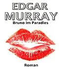 E-Book (epub) Bruno im Paradies von Edgar Murray