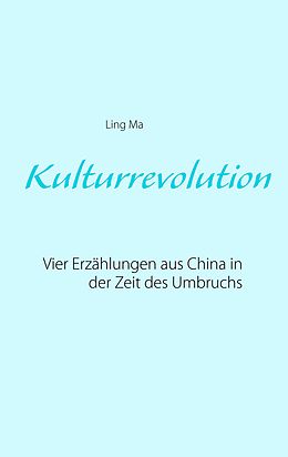 E-Book (epub) Kulturrevolution von Ling Ma