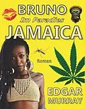 E-Book (epub) Bruno im Paradies Jamaica von Edgar Murray