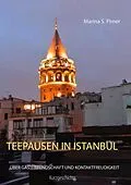 E-Book (epub) Teepausen in Istanbul von Marina S. Pirner