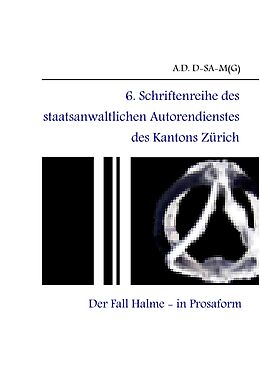 E-Book (epub) 6. Schriftenreihe des staatsanwaltlichen Autorendienstes des Kantons Zürich von A. D. D-Sa-M(G)
