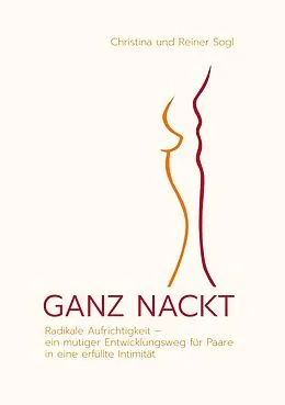 E-Book (epub) GANZ NACKT von Christina Sogl, Reiner Sogl