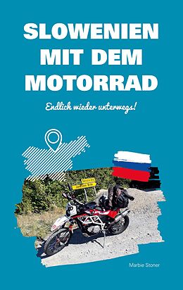 E-Book (epub) Slowenien mit dem Motorrad von Marbie Stoner