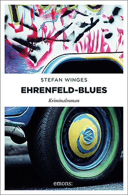 Kartonierter Einband Ehrenfeld-Blues von Stefan Winges