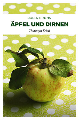 Kartonierter Einband Äpfel und Dirnen von Julia Bruns
