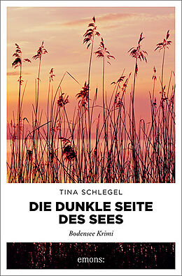 Kartonierter Einband Die dunkle Seite des Sees von Tina Schlegel