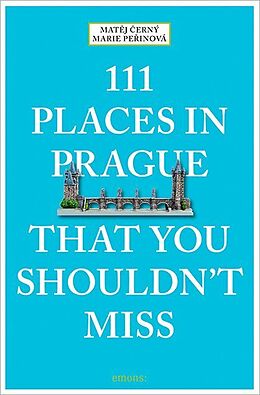 Couverture cartonnée 111 Places in Prague That You Shouldn't Miss de Matj erný, Marie Peinová