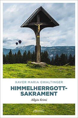 Kartonierter Einband Himmelherrgottsakrament von Xaver Maria Gwaltinger