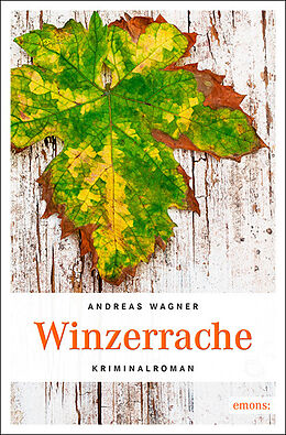 Kartonierter Einband Winzerrache von Andreas Wagner