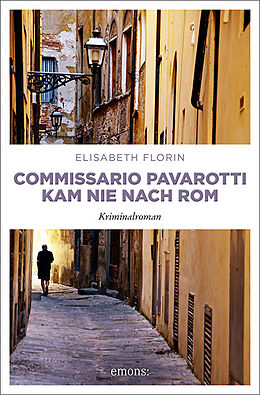Kartonierter Einband Commissario Pavarotti kam nie nach Rom von Elisabeth Florin