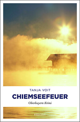 Kartonierter Einband Chiemseefeuer von Tanja Voit
