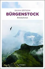 Kartonierter Einband (Kt) Bürgenstock von Silvia Götschi
