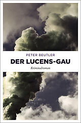 Kartonierter Einband Der Lucens-GAU von Peter Beutler