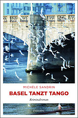 Kartonierter Einband (Kt) Basel tanzt Tango von Michèle Sandrin