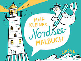 Kartonierter Einband Mein kleines Nordsee-Malbuch von Elke Hanisch