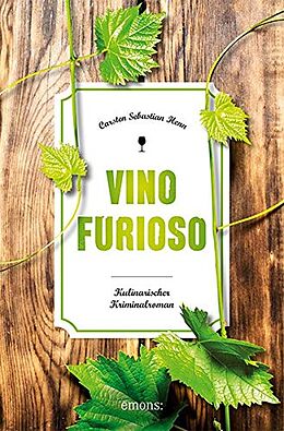 Kartonierter Einband Vino Furioso von Carsten Sebastian Henn