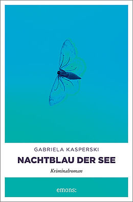 Kartonierter Einband Nachtblau der See von Gabriela Kasperski