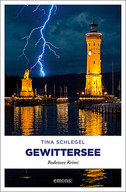 Kartonierter Einband Gewittersee von Tina Schlegel