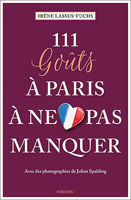 Broché 111 goûts à Paris à ne pas manquer de Irène Lassus-Fuchs