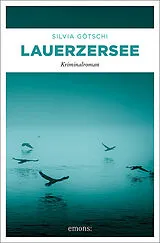 Kartonierter Einband Lauerzersee von Silvia Götschi