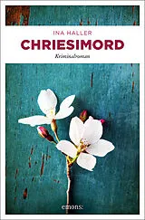 Kartonierter Einband (Kt) Chriesimord von Ina Haller