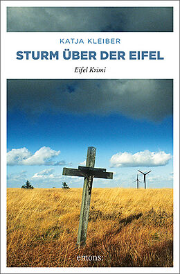 Kartonierter Einband Sturm über der Eifel von Katja Kleiber