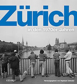 Fester Einband Zürich in den 1970er Jahren von Raphael Zehnder